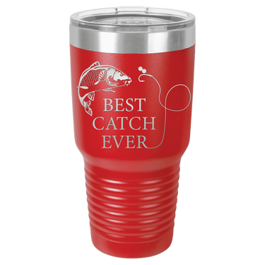 Best Catch Ever Design Modern Tumbler